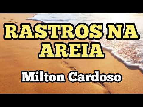 Milton Cardoso - Rastros na areia