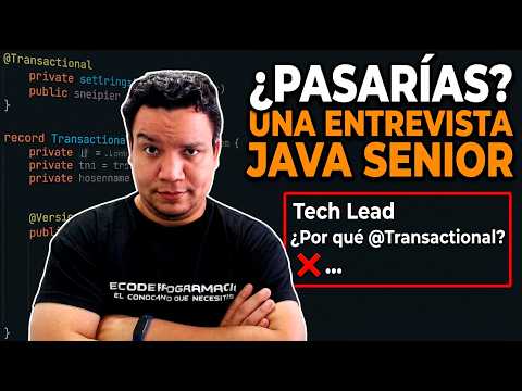 Entrevista Java Senior | 7 Preguntas que Todo Tech Lead Hace (Spring Boot)