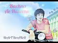 Bachna Ae Haseeno