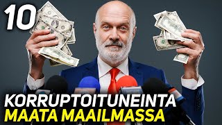 10 MAAILMAN KORRUPTOITUNEINTA MAATA