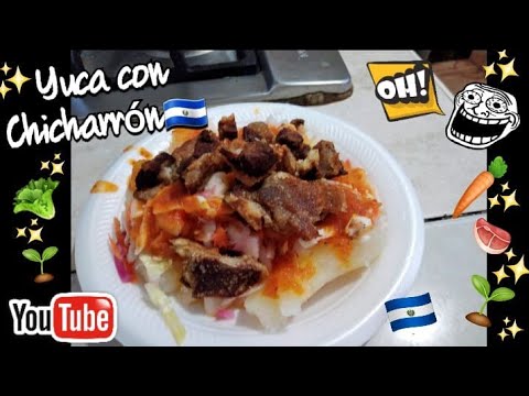YUCA CON CHICHARRÓN SALVADOREAN STYLE! #elsalvador #CASSAVA #chicharrones #yuca