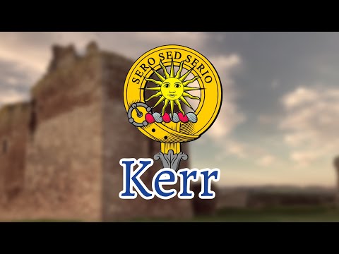 THE KERRS | Border Reiver Families