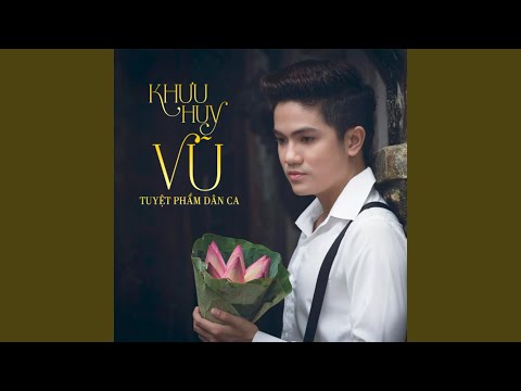 Thể hiện bởi Khưu Huy Vũ