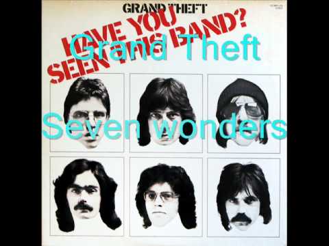 Seven Wonders - Grand Theft