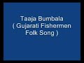 Taaja Bhumla Khai Machi Song Gujarti Audio DJ