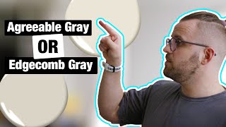 AGREEABLE GRAY VS EDGECOMB GRAY | Which One Is Best (The Paint People)