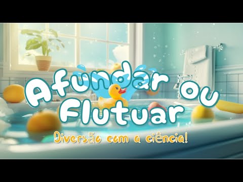 Afundar ou Flutuar   Diversão com a ciência   LabKids