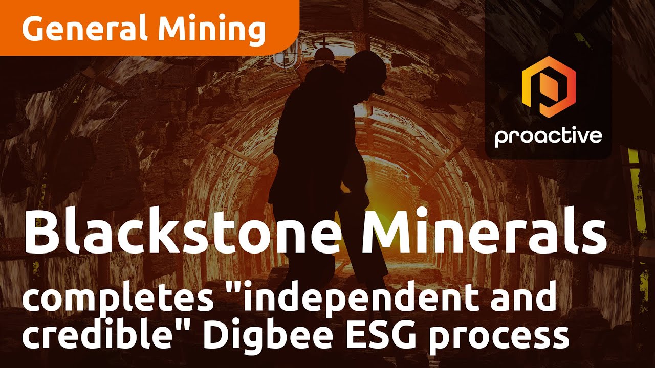 Blackstone Minerals completes "independent and credible" Digbee ESG process
