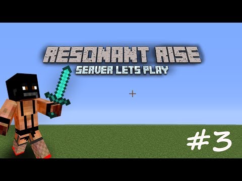 Server Lets play l Resonant rise l #3 I Automated