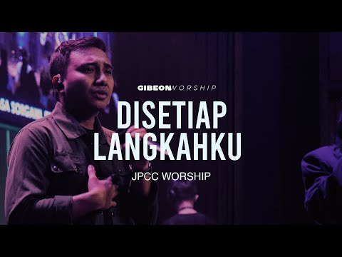 Gibeon Worship "Di Setiap Langkahku" 24 September 2023