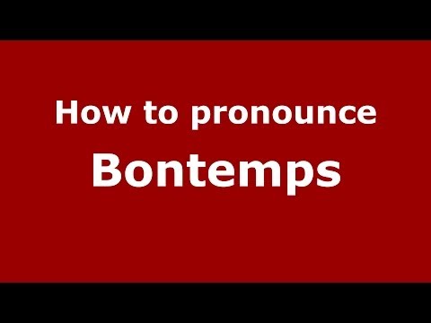 How to pronounce Bontemps