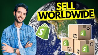 Easy Ways to Sell Worldwide on Shopify (Without Apps!) | Shopify Markets