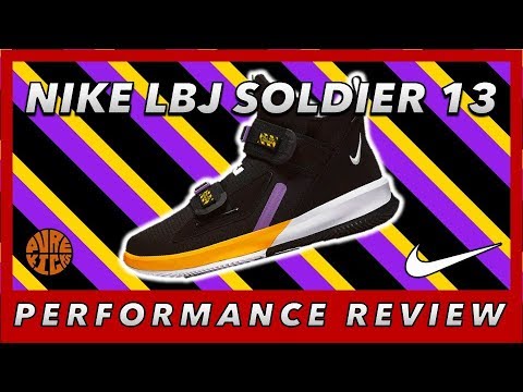 NIKE LEBRON SOLDIER 13 PERFORMANCE REVIEW