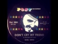 Earl King - Don't Cry My Friend (Post Records)