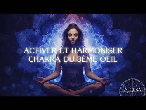 Meditation to activate and harmonize: THIRD EYE CHAKRA