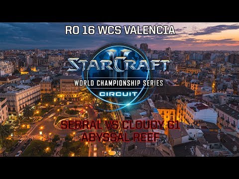 WCS Ro16   ZvP   Serral vs Cloudy  g1  Abyssal Reef