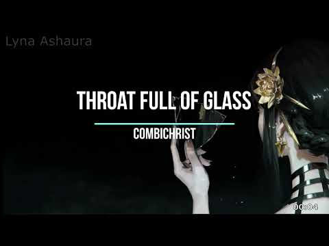 NightcoreENG - Throat full of glass (Combichrist) + LYRICS