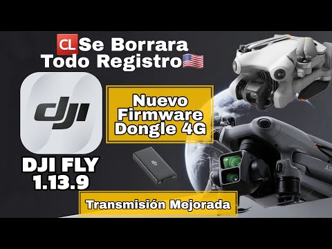 Nueva DJI FLY 1.13.9 y Nuevo Firmware DJI MINI 4 PRO-DJI AIR 3 Transmisión Mejorada Dongle 4G