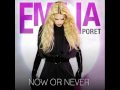 Emilia De Poret - Now Or Never (Reggaeton Remix ...