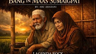 Download lagu Title: BANG IN MAAS SUMAIGPAT mp3