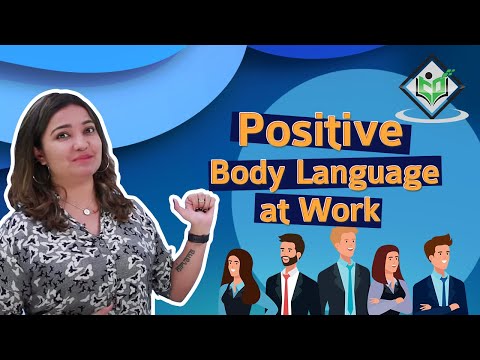 Positive Body Language at Work