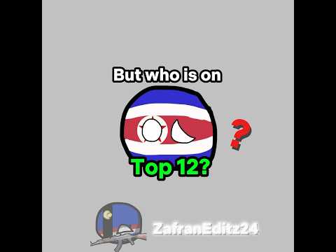 The top 12 ib: @hayanura #countryballs #edit #countryedit