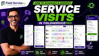 How to Schedule and Dispatch a Service Visit in FieldServicePro
