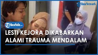 Seusai Mendapatkan KDRT dari Suaminya Rizky Billar, Lesti Kejora Dikabarkan Alami Trauma Mendalam