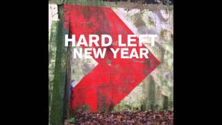 Hard Left - New Year