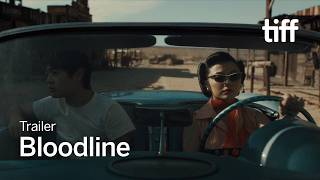 BLOODLINE Trailer | TIFF 2026