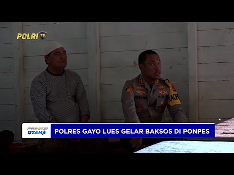 POLRES GAYO LUES BAKSOS BERSAMA SANTRI PONPES RUHUL AZAM YANG RUMAHNYA KENA BANJIR