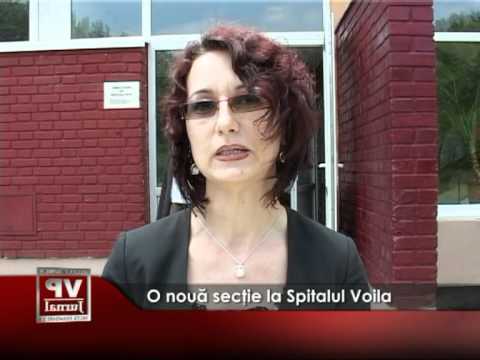 O nouă secţie la Spitalul Voila