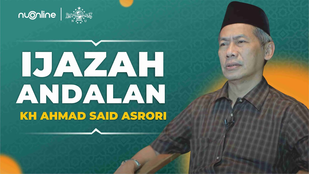 Shalawat A&#039;dham, Ijazah Andalan KH Ahmad Said Asrori