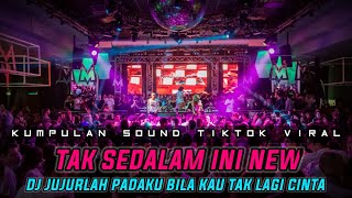 Download lagu DUGEM ANDAI RASA DI HATI TAK SEDALAM INI X DJ TAK SEDALAM INI❗DJ MUNAJAT CINTA X JUJUR RADJA mp3