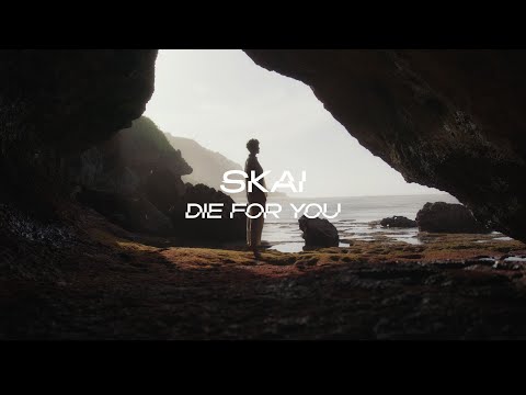 SKAI - Die For You