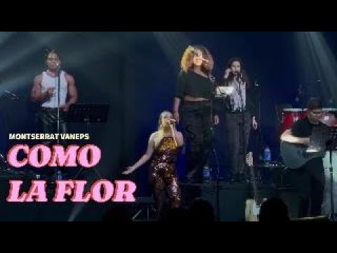 VANEPS - COMO LA FLOR/Montserrat VanEps/LIVE (Cover) - Selena