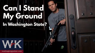 Can I Stand My Ground in Washington State?
