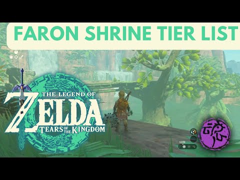 All Faron Shrines in The Legend of Zelda: Tears of the Kingdom RANKED! (TOTK Tier List)