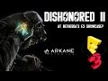 Doom | Dishonored 2 | Dishonored Remaster ...