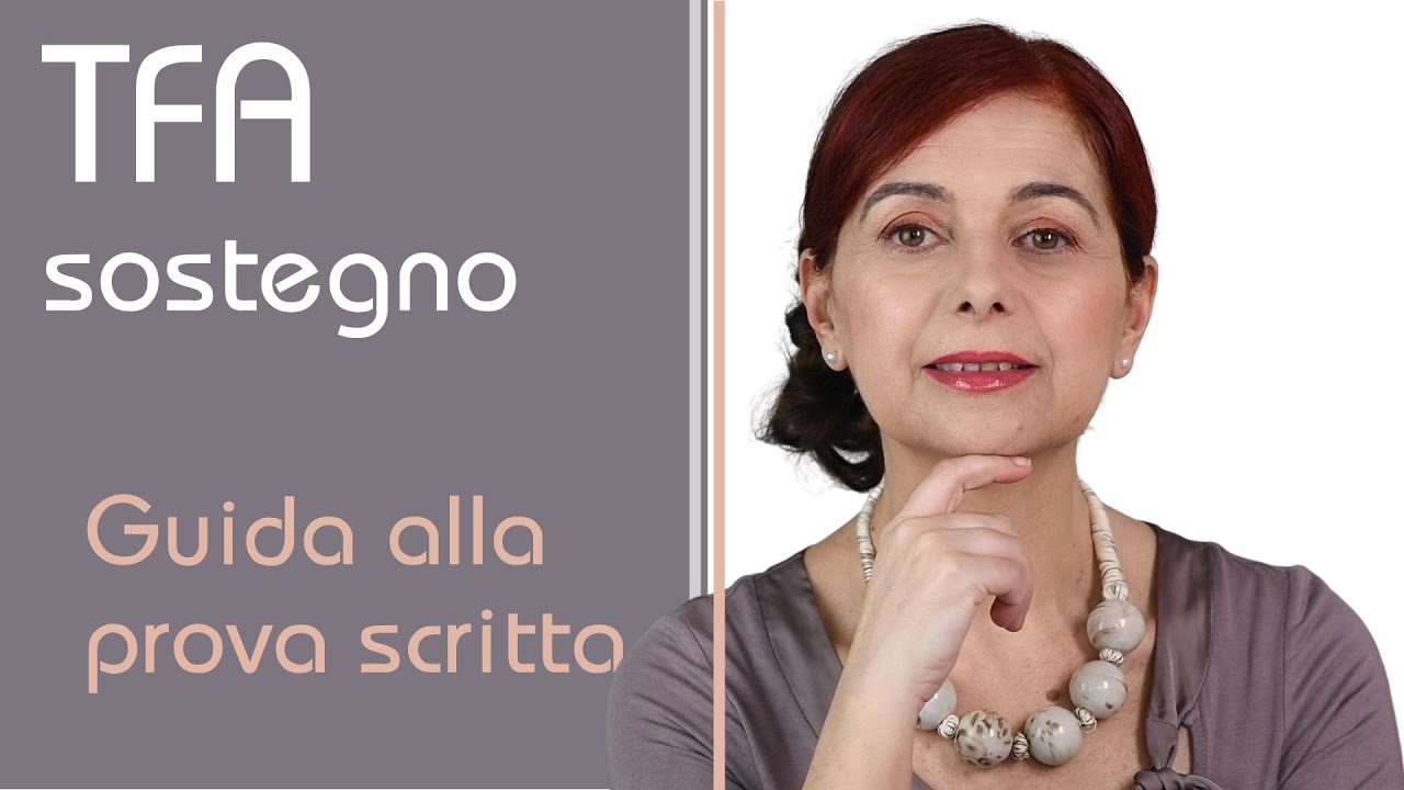Richiama le conoscenze. Guida completa alla prova scritta TFA sostegno