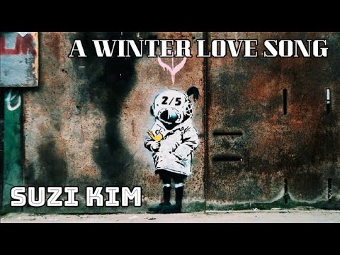 A WINTER LOVE SONG - SUZI KIM