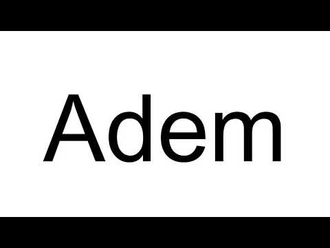 How to Pronounce Adem