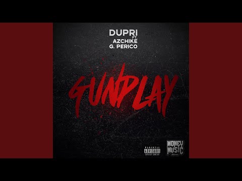 Gun Play (feat. Az Chike & G Perico)