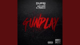 Gun Play (feat. Az Chike & G Perico)