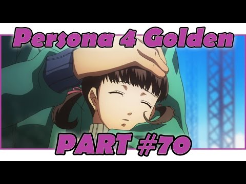 ♦(70) Persona 4 Golden | SAVE NANAKO! | (11/05) - (11/07)