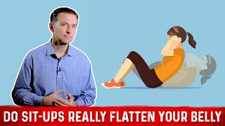 Do Sit Ups Really Flatten Your Belly? – Dr. Berg