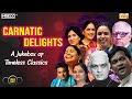 Carnatic Delights A Jukebox Of Timeless Classics Carnatic Devotional Songs Bombay S Jayashri