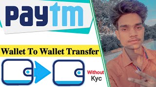 Paytm wallet to paytm wallet money transfer without kyc 😎 | #shorts