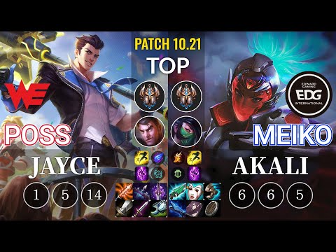 WE Poss Jayce vs EDG Meiko Akali Top - KR Patch 10.21