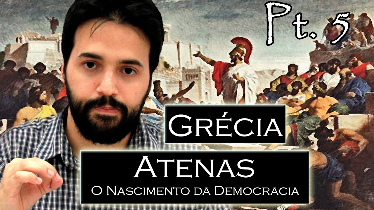 GRÉCIA ANTIGA pt.5 - Atenas. O Nascimento da Democracia